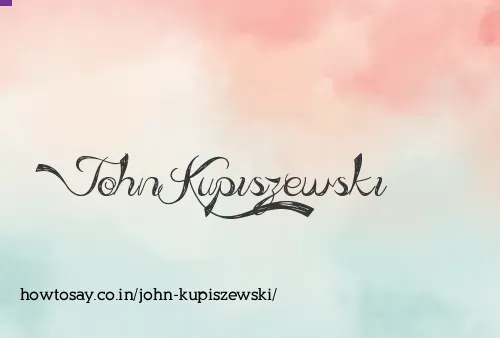 John Kupiszewski