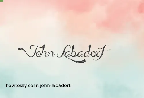 John Labadorf