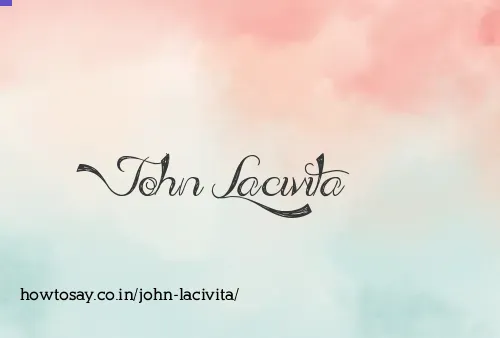 John Lacivita