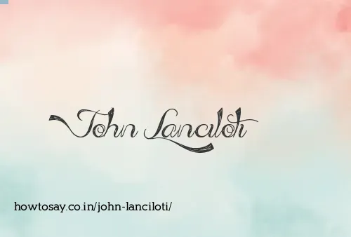 John Lanciloti