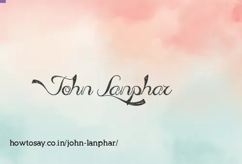 John Lanphar