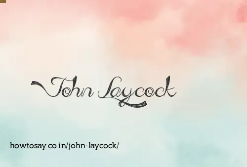 John Laycock