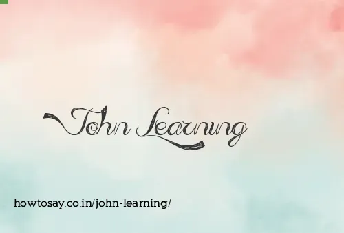 John Learning