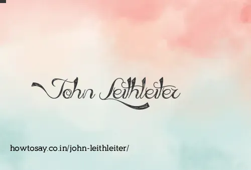John Leithleiter