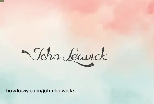 John Lerwick