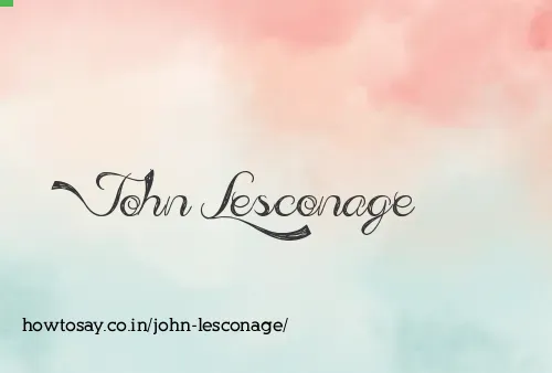 John Lesconage