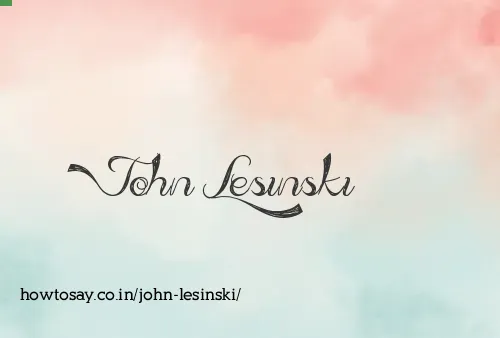 John Lesinski