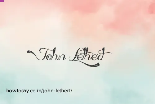 John Lethert