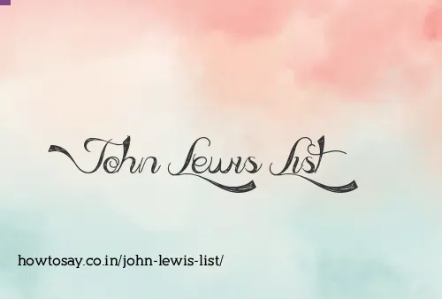 John Lewis List