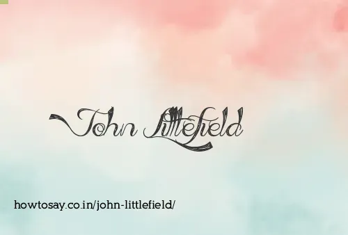 John Littlefield