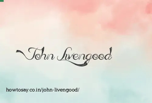 John Livengood