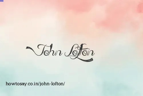John Lofton