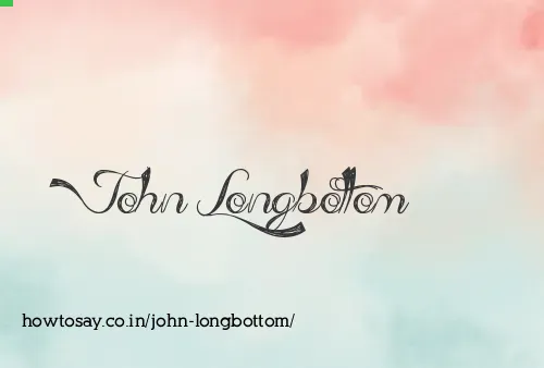 John Longbottom
