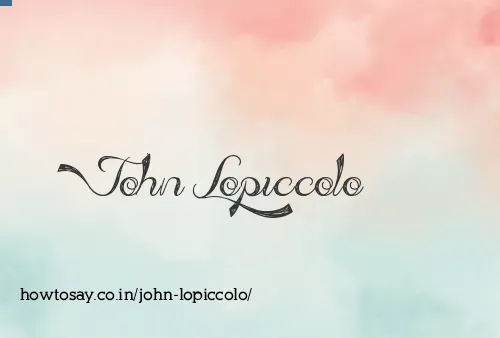 John Lopiccolo