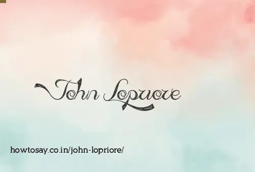 John Lopriore