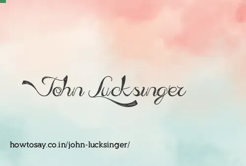 John Lucksinger
