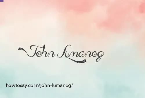 John Lumanog