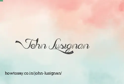 John Lusignan