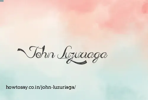 John Luzuriaga