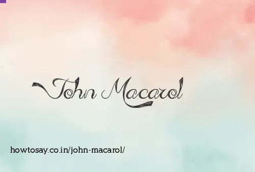 John Macarol