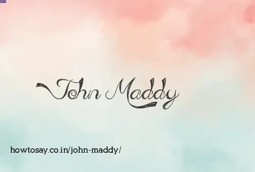 John Maddy