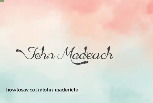 John Maderich