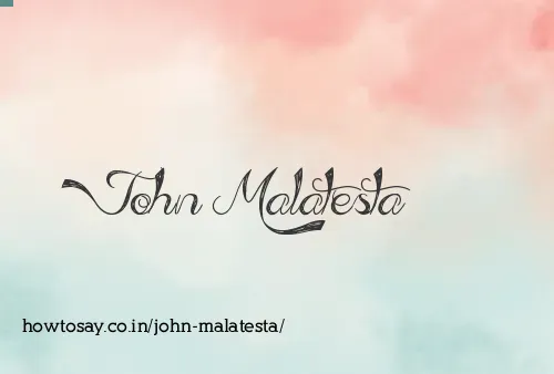 John Malatesta