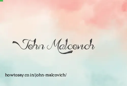John Malcovich
