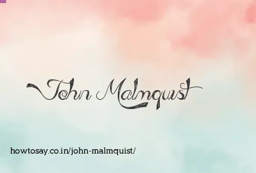 John Malmquist