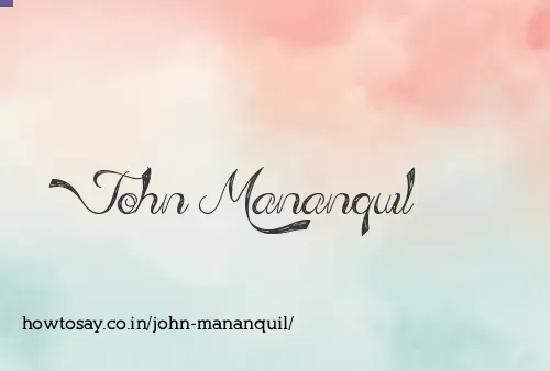 John Mananquil