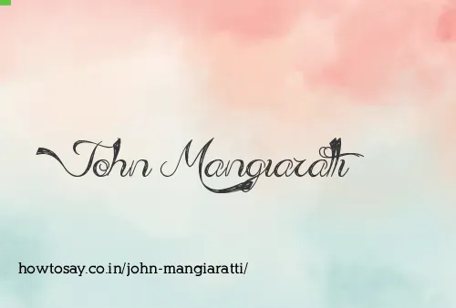 John Mangiaratti
