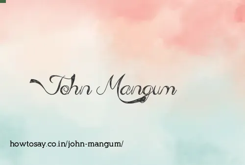 John Mangum