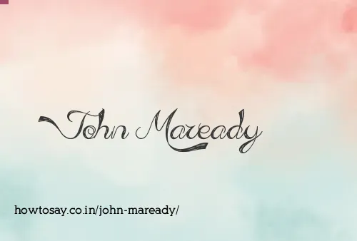 John Maready