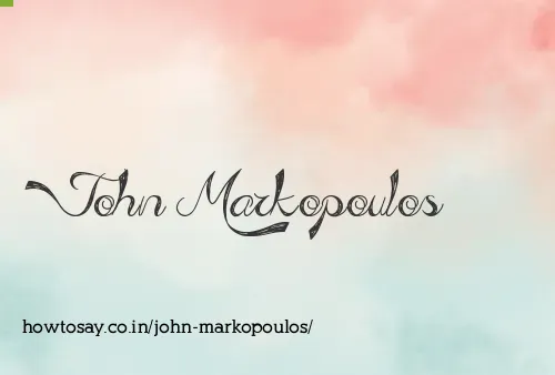 John Markopoulos