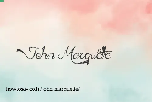 John Marquette