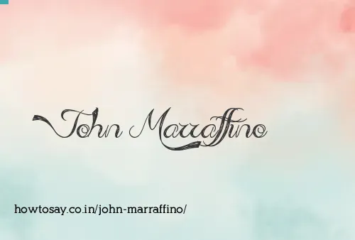 John Marraffino