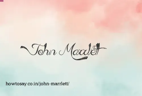John Marrlett