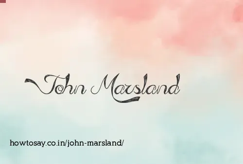 John Marsland