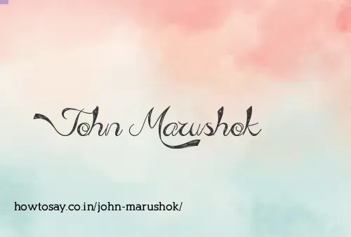 John Marushok