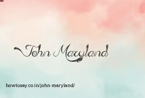 John Maryland