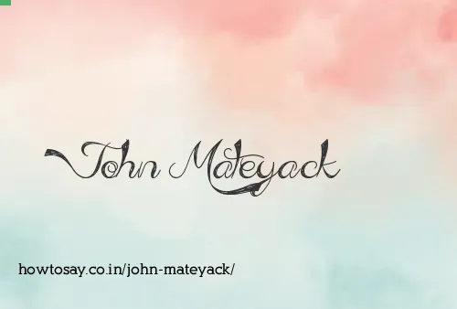 John Mateyack