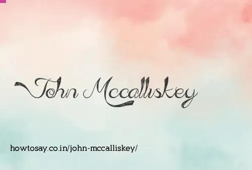 John Mccalliskey