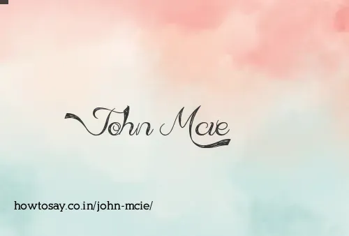 John Mcie