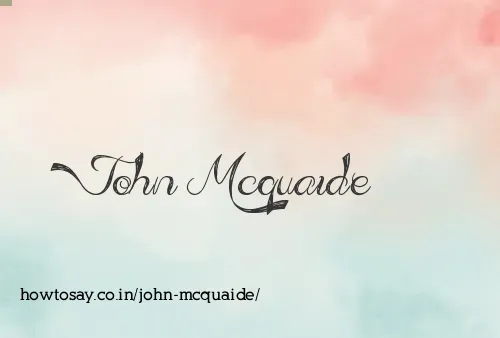 John Mcquaide