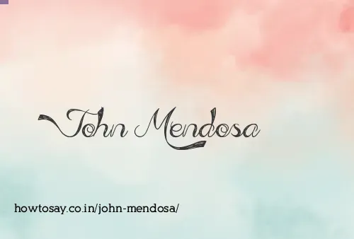 John Mendosa