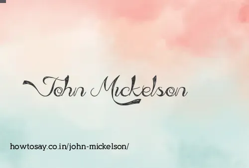John Mickelson