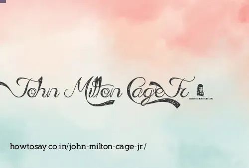 John Milton Cage Jr.