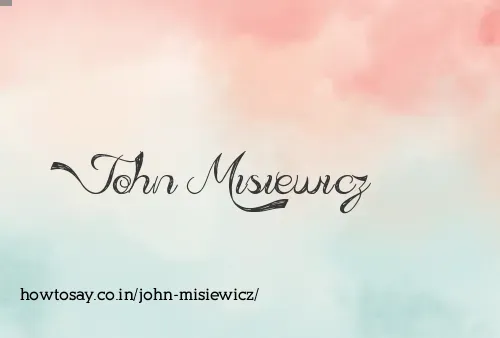 John Misiewicz
