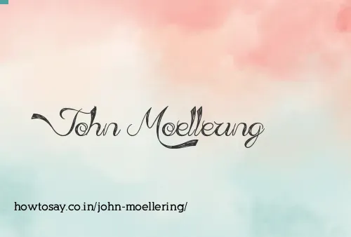 John Moellering