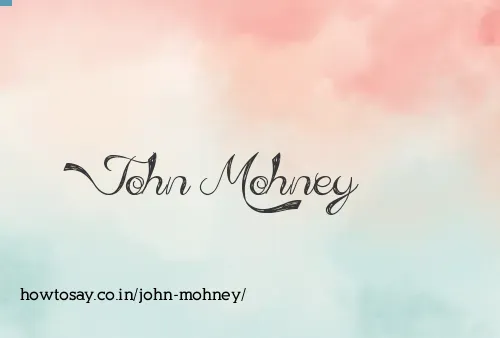 John Mohney